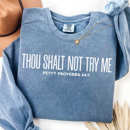 Though Shall Not Try Me