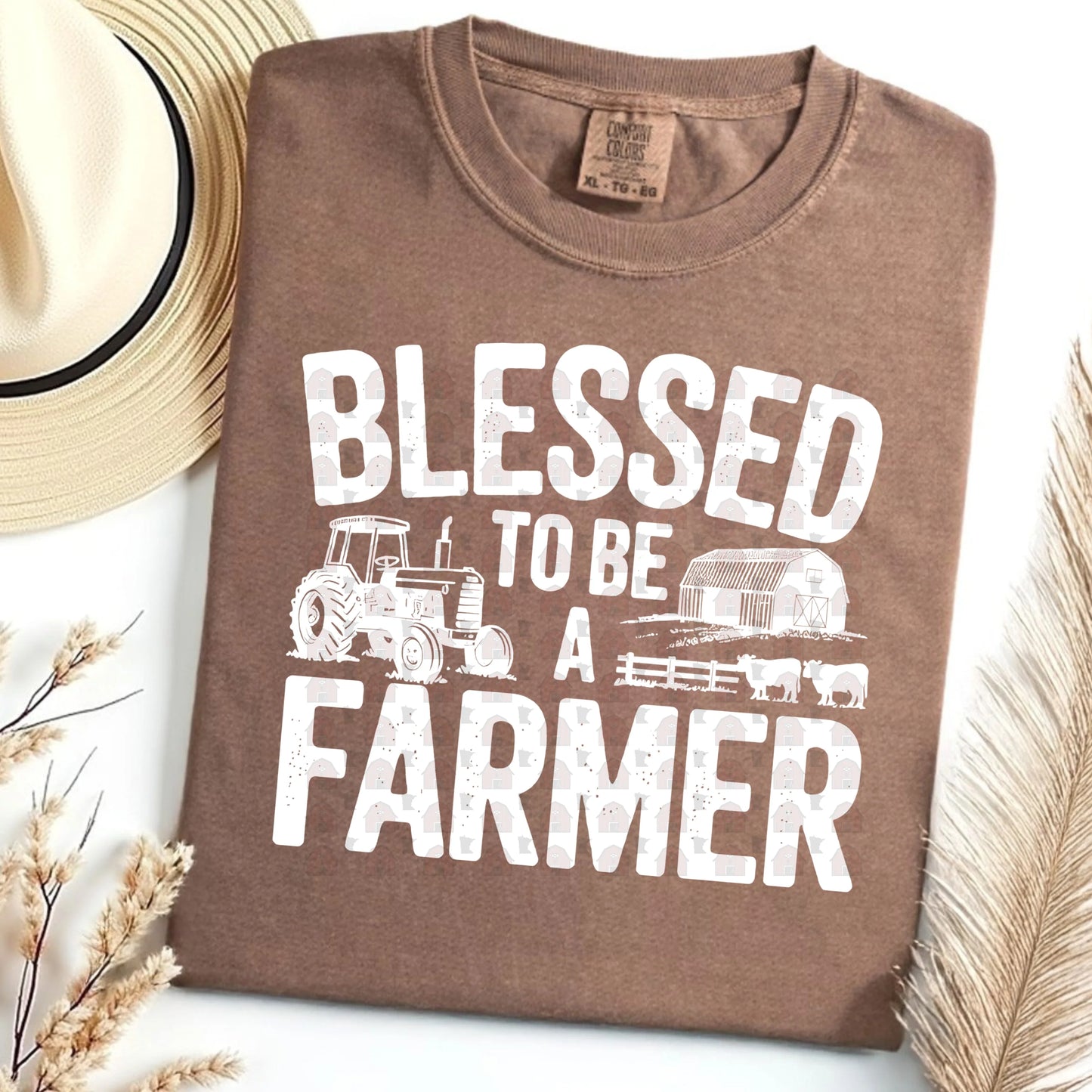 Blessed To Be A Farmer white font