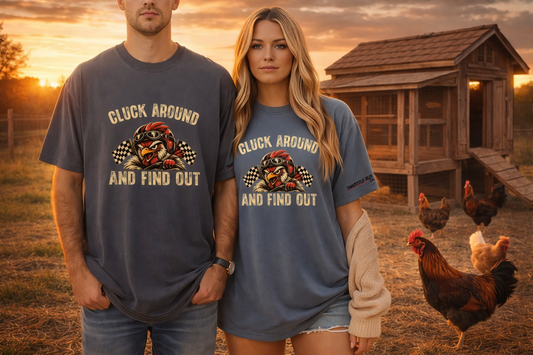Cluck Around & Find Out