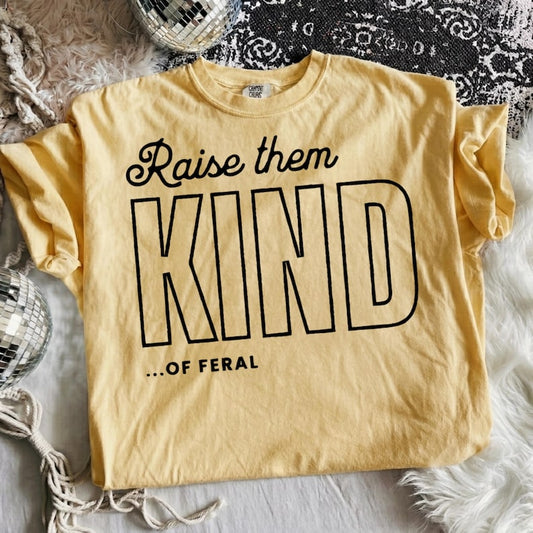 Raise Them Kind of Feral