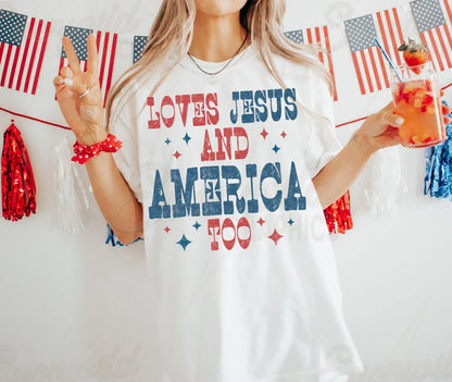 Loves Jesus & America Too